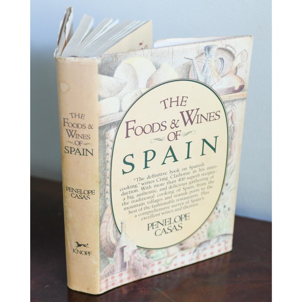 Vintage 1982 Foods and Wines of Spain Cookbook by Penelope Casas First Edition